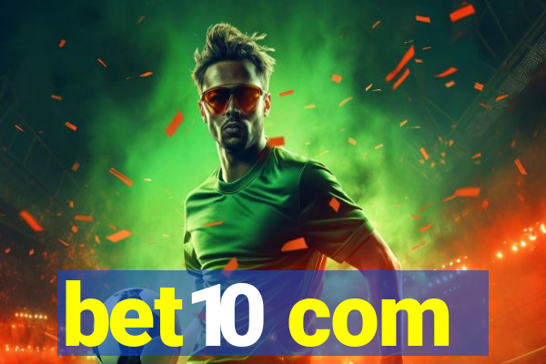 bet10 com